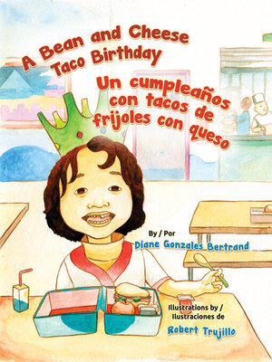 A Bean and Cheese Taco Birthday / Un cumpleaños con tacos de frijoles con queso - ebook